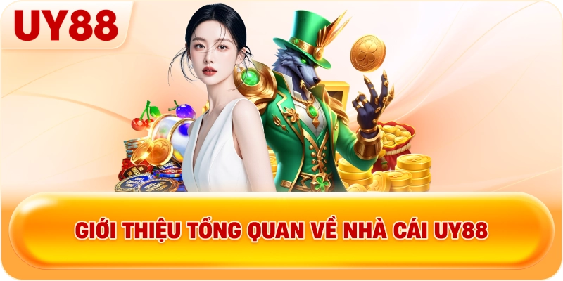 Giới thiệu tổng quan về nhà cái UY88